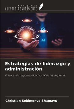 Estrategias de liderazgo y administración - Sekimonyo Shamavu, Christian