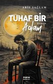 Tuhaf Bir Adam Tuhaf Bir Adam