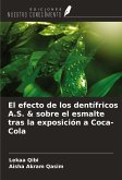 El efecto de los dentífricos A.S. & sobre el esmalte tras la exposición a Coca-Cola