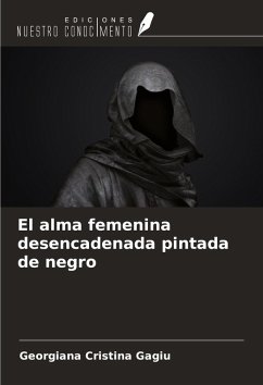Cover El alma femenina desencadenada pintada de negro