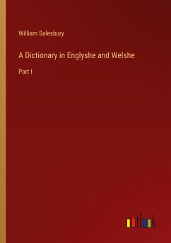 A Dictionary in Englyshe and Welshe