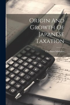 Cover Origin And Growth Of Japanese Taxation