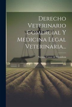 Cover Derecho Veterinario Comercial Y Medicina Legal Veterinaria...