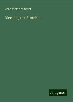 Mecanique industrielle - Poncelet, Jean Victor