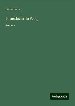 Le médecin du Pecq - Gozlan, Léon