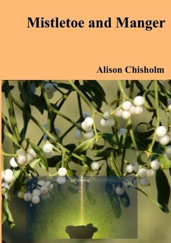 Mistletoe and Manger - Chisholm, Alison