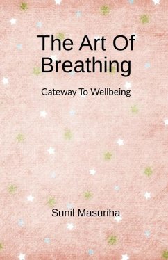 The Art Of Breathing - Sunil Masuriha