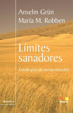 Límites sanadores - Gru¿n, Anselm; Robben, María