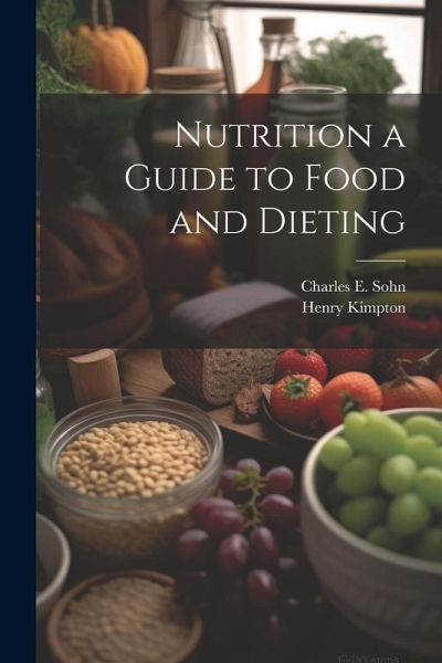 Nutrition a Guide to Food and Dieting Nutrition a Guide to Food and Dieting