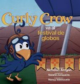 Curly Crow va al festival de globos