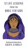 12 Life Lessons from the Bible for Kids