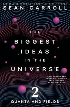 The Biggest Ideas in the Universe 2 - Carroll, Sean