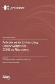 Advances in Enhancing Unconventional Oil/Gas Recovery