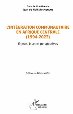 Cover L'intégration communautaire en Afrique centrale (1994-2023)