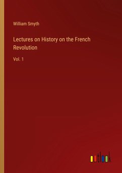 Lectures on History on the French Revolution