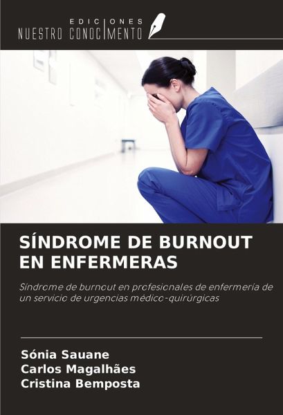 SÍNDROME DE BURNOUT EN ENFERMERAS SÍNDROME DE BURNOUT EN ENFERMERAS