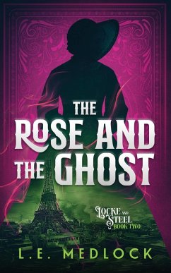 The Rose and the Ghost - Medlock, L E