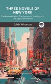 Three Novels of New York Three Novels of New York