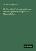 K.R. Hagenbach's Encyklopädie und Methodologie der theologischen Wissenschaften