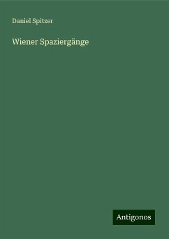 Wiener Spaziergänge - Spitzer, Daniel