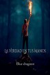 La Verdad en tus Manos - Bild 1