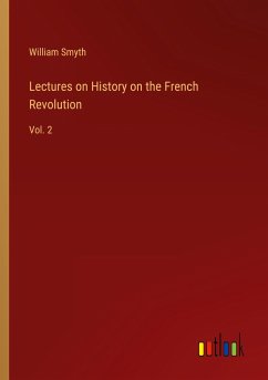 Lectures on History on the French Revolution