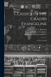Classics in the Gradrs Evangeline: A... - Bild 1