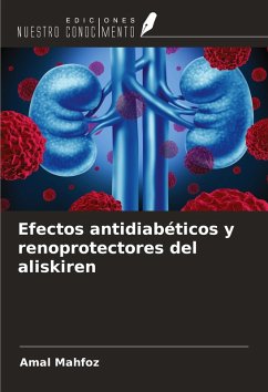 Cover Efectos antidiabéticos y renoprotectores del aliskiren