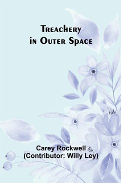 Treachery in Outer Space - Rockwell, Carey