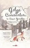 Gölge Canavarlari ve Cesur Yürekler Gölge Canavarlari ve Cesur Yürekler