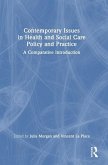 Contemporary Issues in Health and Social Care Policy and Practice