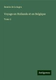 Voyage en Hollande et en Belgique