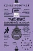 100 Soruda Tarihteki Esrarengiz Olaylar