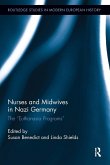 Nurses and Midwives in Nazi Germany Nurses and Midwives in Nazi Germany