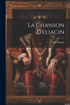 La Chanson D'eliacin - Drouot, Paul