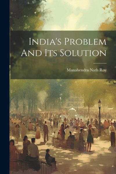 India's Problem And Its Solution India's Problem And Its Solution