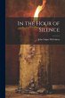 In the Hour of Silence - Bild 1