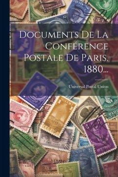 Cover Documents De La Conférence Postale De Paris. 1880...