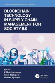 Blockchain Technology in Supply Chain Management for Society 5.0 Blockchain Technology in Supply Chain Management for Society 5.0