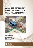 Advanced Intelligent Predictive Models for Urban Transportation Advanced Intelligent Predictive Models for Urban Transportation