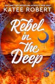 Rebel in the Deep Rebel in the Deep