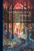 Church School Hymnal
