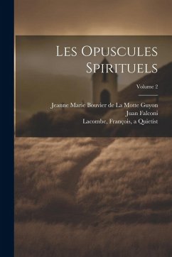 Cover Les opuscules spirituels; Volume 2