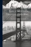 Early Western Travels, 1748-1846: Flint, J. Letters From America, 1818-1820. 1904