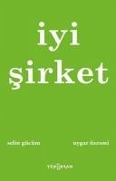 Iyi Sirket - Gücüm, Selin