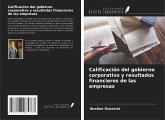 Calificación del gobierno corporativo y resultados financieros de las empresas Calificación del gobierno corporativo y resultados financieros de las empresas