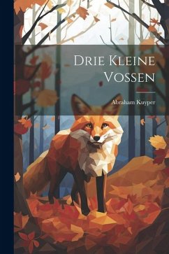 Drie Kleine Vossen Cover Drie Kleine Vossen
