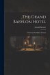 The Grand Babylon Hotel: A Fantasia On... - Bild 1