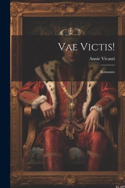 Vae Victis!: Romanzo