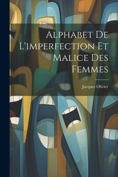 Cover Alphabet De L'imperfection Et Malice Des Femmes